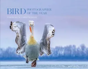 Bird Photographer of the Year: Collection 4 (Bird Photographer of the Year) (Bird Photographer of the Year)(Pevná vazba)