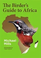 Birder's Guide to Africa (Mills Michael)(Paperback / softback)