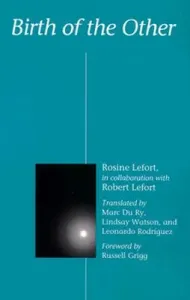 Birth of the Other (Lefort Rosine)(Paperback)