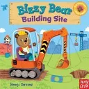 Bizzy Bear: Building Site (Nosy Crow)(Board book)