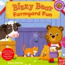 Bizzy Bear: Farmyard Fun (Nosy Crow)(Board book)