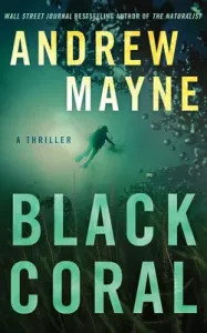 Black Coral: A Thriller (Mayne Andrew)(Paperback)