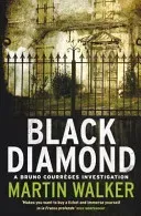 Black Diamond - The Dordogne Mysteries 3 (Walker Martin)(Paperback / softback)