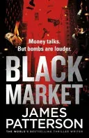 Black Market (Patterson James)(Paperback / softback)