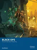 Black Ops: Tactical Espionage Wargaming (Bowers Guy)(Paperback)