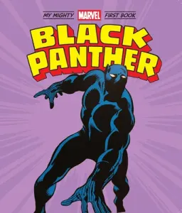Black Panther: My Mighty Marvel First Book (Marvel Entertainment)(Board Books)
