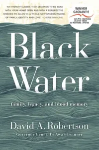 Black Water: Family, Legacy, and Blood Memory (Robertson David A.)(Paperback)