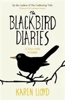 Blackbird Diaries - A Year with Wildlife (Lloyd Karen)(Paperback / softback)