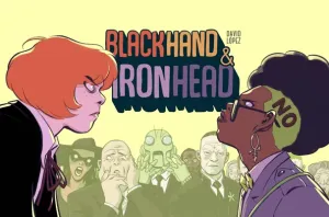 Blackhand & Ironhead Volume 1 (Lopez David)(Pevná vazba)