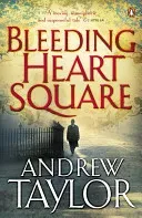Bleeding Heart Square (Taylor Andrew)(Paperback / softback)