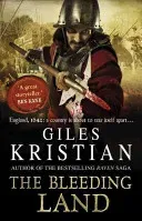 Bleeding Land - (Civil War: 1): a powerful, engaging and tumultuous novel confronting one of England's bloodiest periods of history (Kristian Giles)(Paperback / softback)