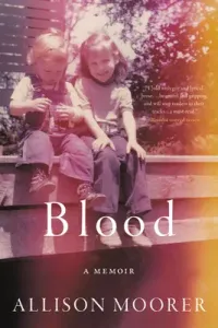 Blood: A Memoir (Moorer Allison)(Paperback)