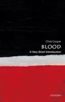 Blood: A Very Short Introduction (Cooper Christopher)(Paperback)
