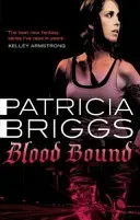 Blood Bound - Mercy Thompson: Book 2 (Briggs Patricia)(Paperback / softback)