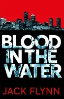 Blood in the Water (Flynn Jack)(Pevná vazba)