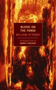 Blood on the Forge (Attaway William)(Paperback)