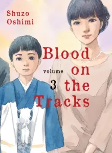 Blood on the Tracks, Volume 3 (Oshimi Shuzo)(Paperback)