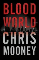 Blood World (Mooney Chris)(Pevná vazba)