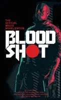 Bloodshot - The Official Movie Novelization (Smith Gavin G.)(Mass Market Paperbound)