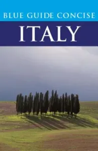 Blue Guide Concise Italy (Blue Guides)(Paperback)