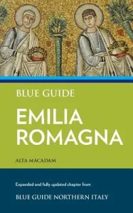 Blue Guide Emilia Romagna (MacAdam Alta)(Paperback)