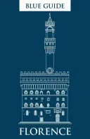 Blue Guide Florence: Eleventh Edition (MacAdam Alta)(Paperback)