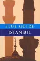 Blue Guide Istanbul: Sixth Edition (Freely John)(Paperback)