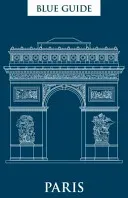 Blue Guide Paris (Gray-Durant Delia)(Paperback)