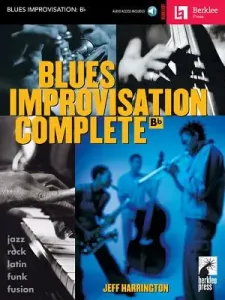 Blues Improvisation Complete: BB Instruments (Harrington Jeff)(Paperback)