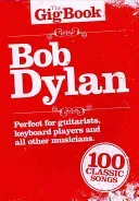 Bob Dylan - The Gig Book (Bob Dylan)(Paperback)
