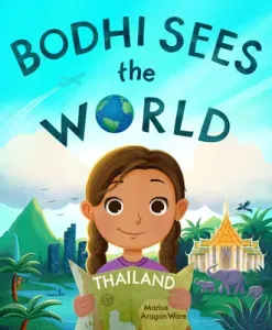 Bodhi Sees the World: Thailand (Ware Marisa Aragn)(Pevná vazba)