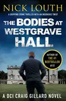 Bodies at Westgrave Hall (Louth Nick)(Paperback / softback)