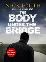 Body Under the Bridge (Louth Nick)(Paperback / softback)