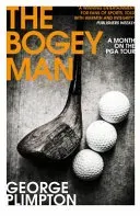 Bogey Man - A Month on the PGA Tour (Plimpton George)(Paperback / softback)