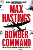 Bomber Command (Hastings Max)(Paperback / softback)