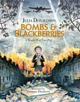 Bombs and Blackberries (Donaldson Julia)(Pevná vazba)