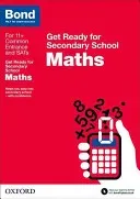 Bond 11+: Maths: Get Ready for Secondary School (Baines Andrew)(Paperback / softback)