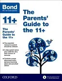 Bond 11+: The Parents' Guide to the 11+ (Hughes Michellejoy)(Paperback / softback)