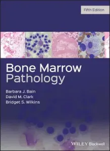 Bone Marrow Pathology (Bain Barbara J.)(Pevná vazba)