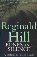 Bones and Silence (Hill Reginald)(Paperback / softback)