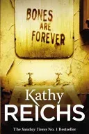 Bones Are Forever - (Temperance Brennan 15) (Reichs Kathy)(Paperback / softback)