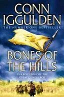 Bones of the Hills (Iggulden Conn)(Paperback / softback)