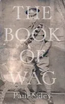 Book of Wag (Sidey Paul)(Pevná vazba)