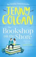 Bookshop on the Shore - the funny, feel-good, uplifting Sunday Times bestseller (Colgan Jenny)(Paperback / softback)