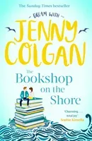 Bookshop on the Shore - the funny, feel-good, uplifting Sunday Times bestseller (Colgan Jenny)(Pevná vazba)