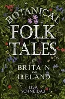 Botanical Folk Tales (Schneidau Lisa)(Paperback)