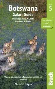Botswana Safari Guide: Okavango Delta, Chobe, Northern Kalahari (McIntyre Chris)(Paperback)