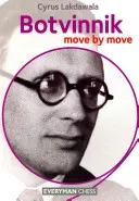 Botvinnik: Move by Move (Lakdawala Cyrus)(Paperback)