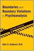 Boundaries and Boundary Violations in Psychoanalysis (Gabbard Glen)(Paperback)