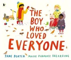 Boy Who Loved Everyone (Porter Jane)(Paperback / softback)